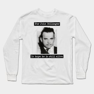 Dillinger Long Sleeve T-Shirt